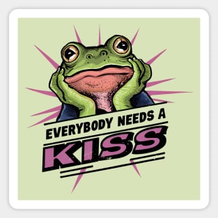 Everybody Needs a Kiss Magnet